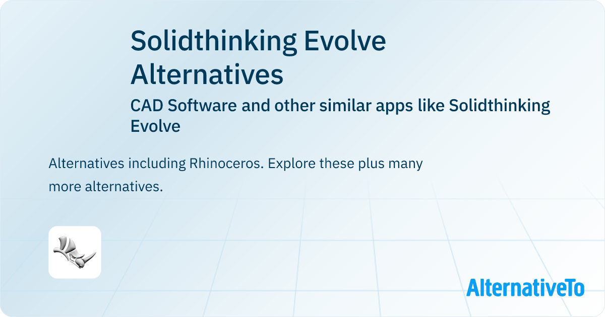 Solidthinking Evolve Alternatives: Top 1 CAD Software & Similar Apps ...