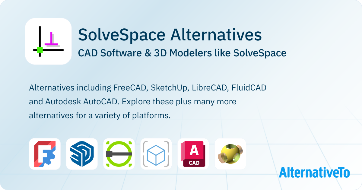 SolveSpace Alternatives: Top 12 CAD Software & 3D Modelers | AlternativeTo
