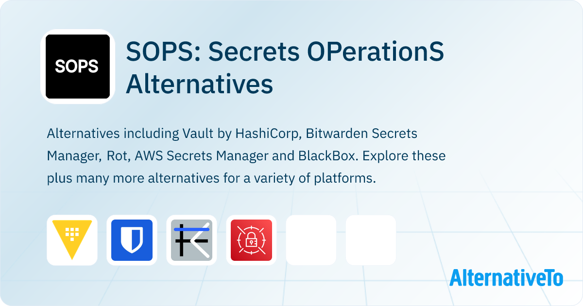 SOPS: Secrets OPerationS Alternatives - Explore Similar Software ...