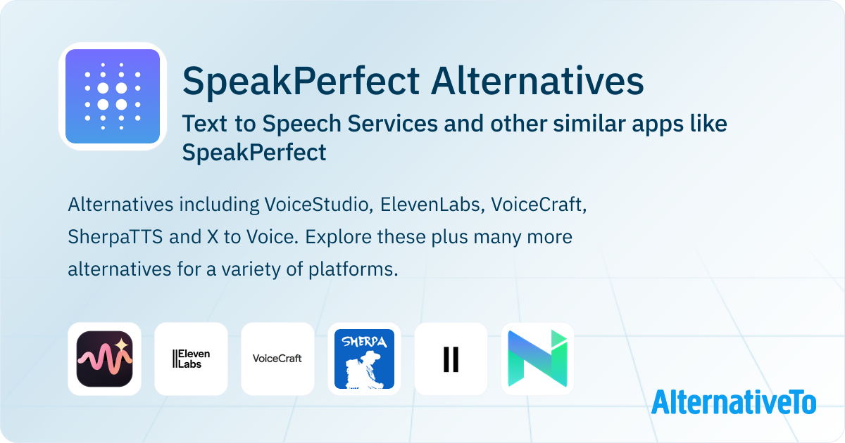 SpeakPerfect Alternatives: Top 12 Text to Speech Services & Similar ...