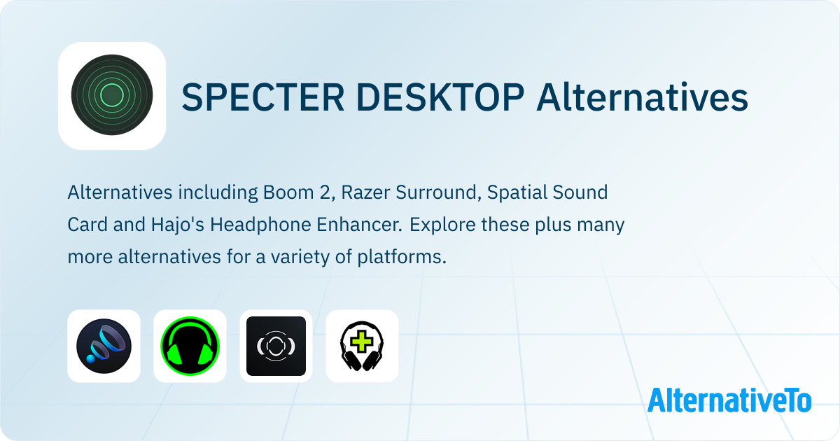 SPECTER DESKTOP Alternatives - Explore Similar Software | AlternativeTo