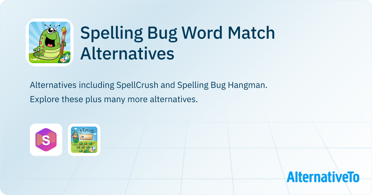Spell Bug Spelling Bug Word Match Alternatives - Explore Similar Apps | AlternativeTo