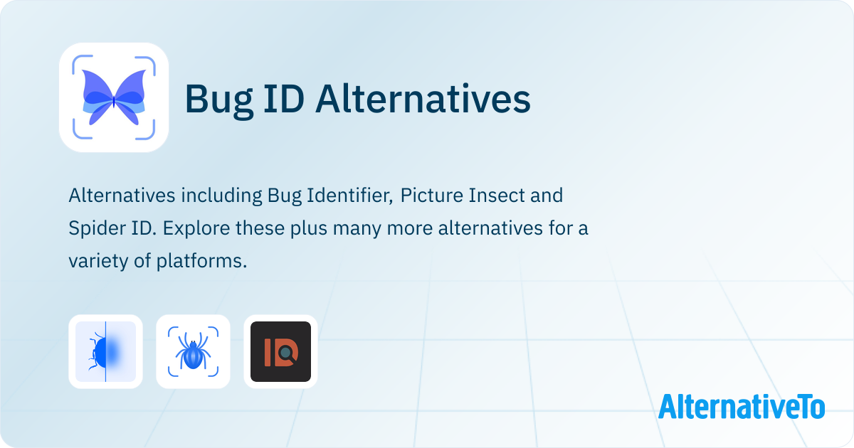 Bug ID Alternatives Explore Similar Apps AlternativeTo