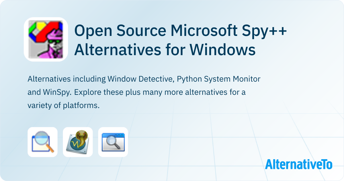 Spy Source Code Open Source Microsoft Spy++ Alternatives for Windows | AlternativeTo