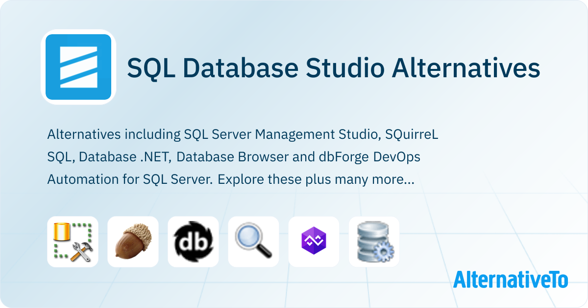 SQL Database Studio Alternatives - Explore Similar Software | AlternativeTo