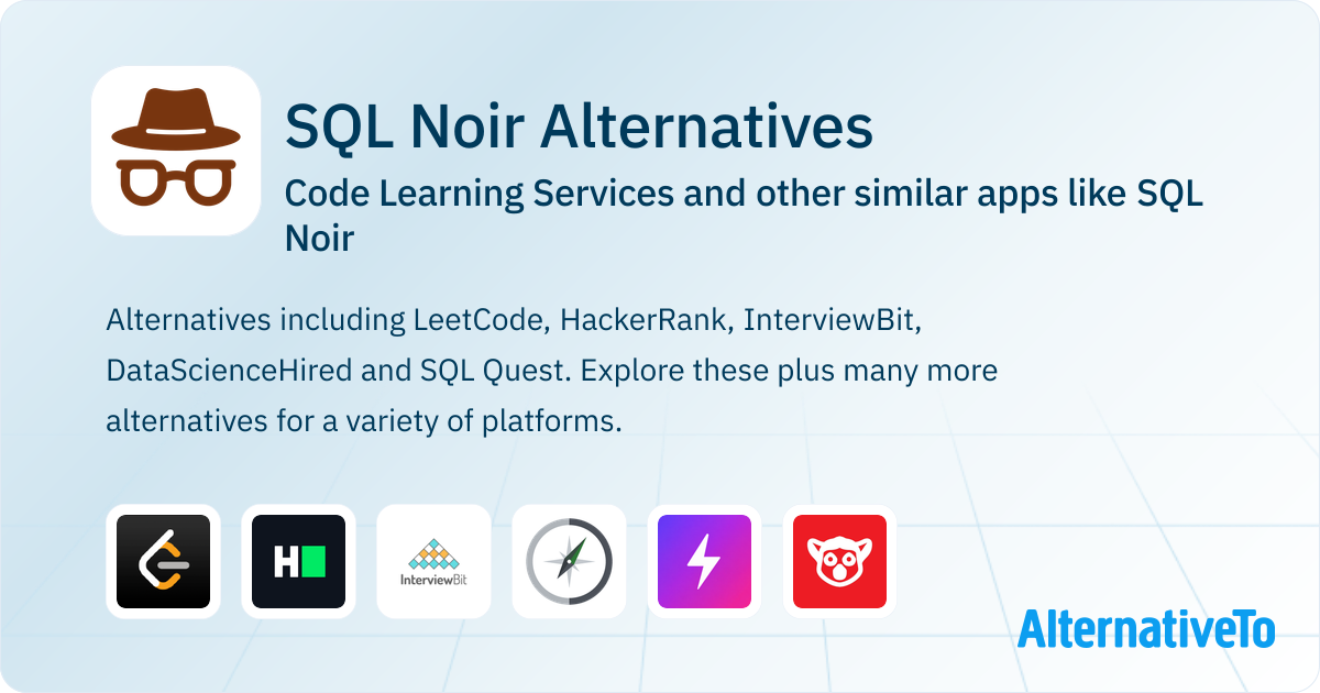 Sql Noir SQL Noir Alternatives - Explore Similar Sites & Apps | AlternativeTo