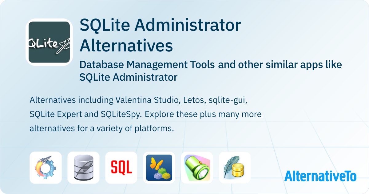 Sqlite Administrator SQLite Administrator Alternatives: Top 14 Database Management Tools ...