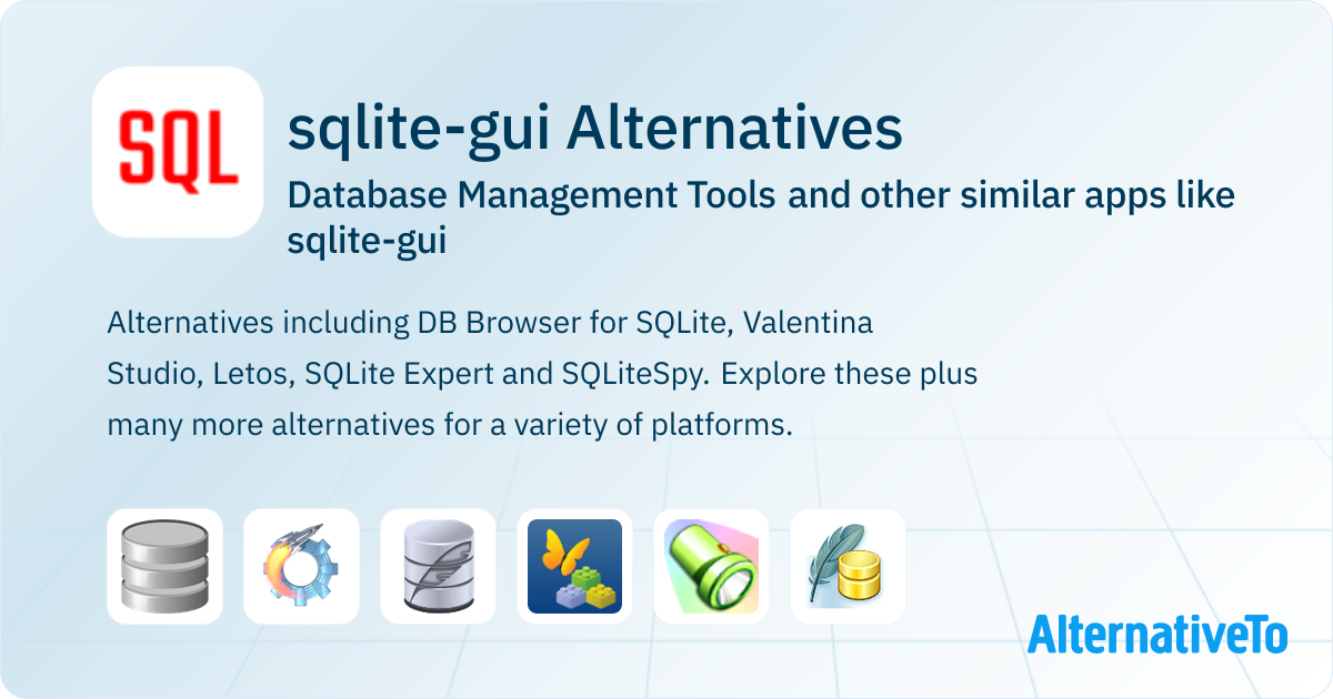 sqlite-gui Alternatives: Top 20 Database Management Tools & Similar ...