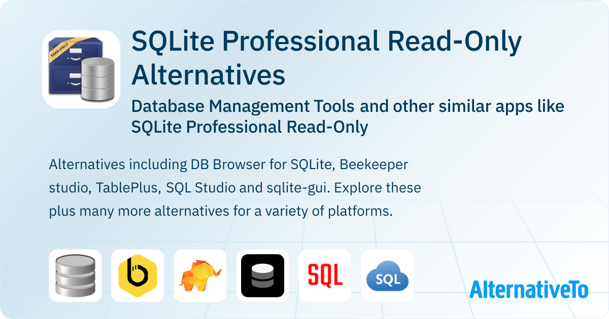 SQLite Professional Read-Only Alternatives: Top 15 Database Management ...