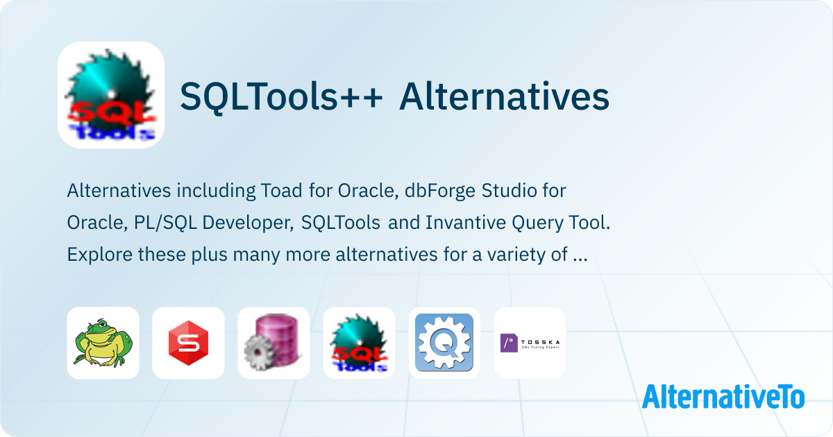 SQLTools++ Alternatives - Explore Similar Software | AlternativeTo