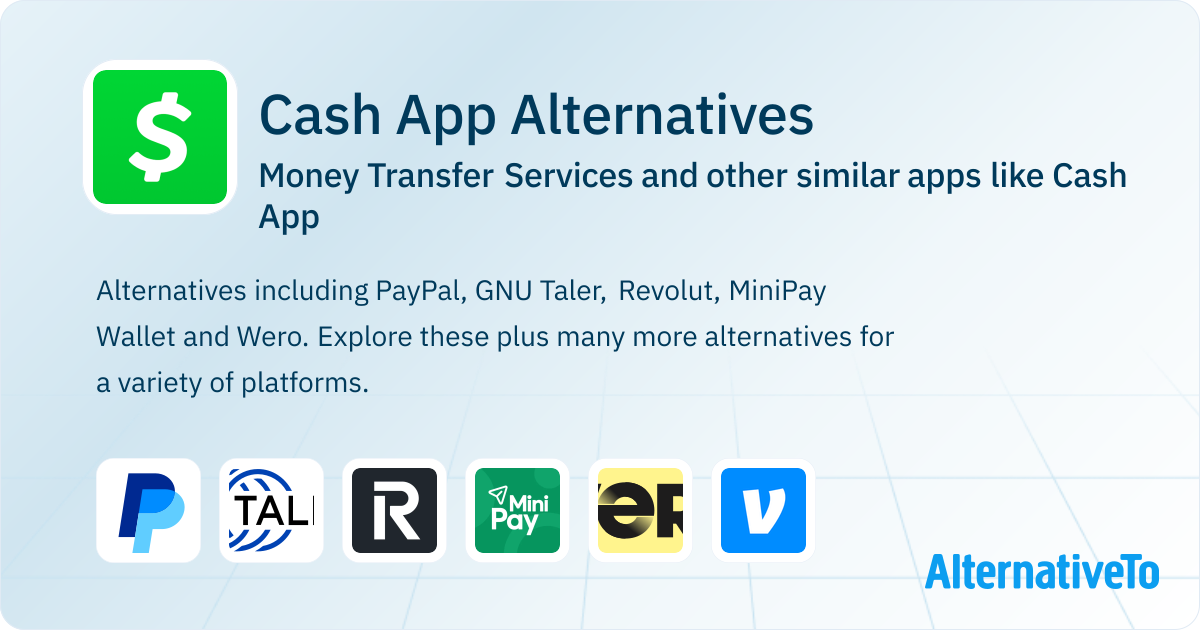 Cash App Alternatives Top 12 Money Transfer Services & Similar
