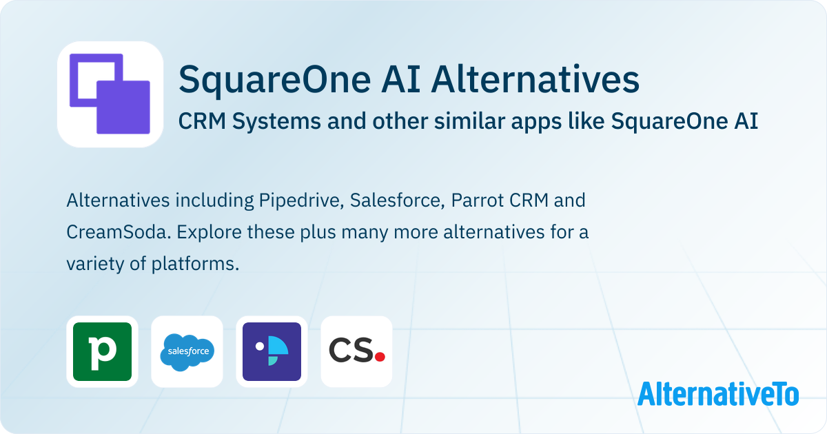 SquareOne AI Competitors: Top 4 Alternative CRM Systems | AlternativeTo