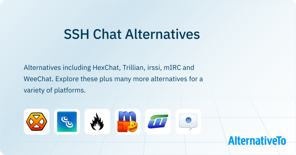 SSH Chat Alternatives - Explore Similar Apps & Services | AlternativeTo