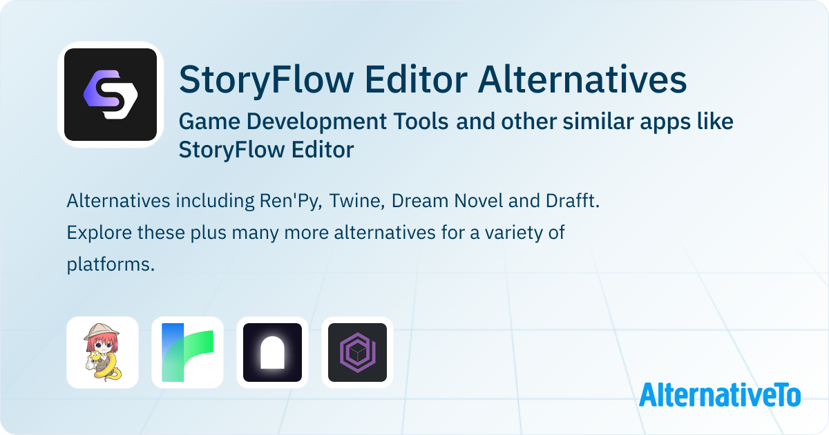 StoryFlow Editor Alternatives: Top 4 Game Development Tools & Similar ...