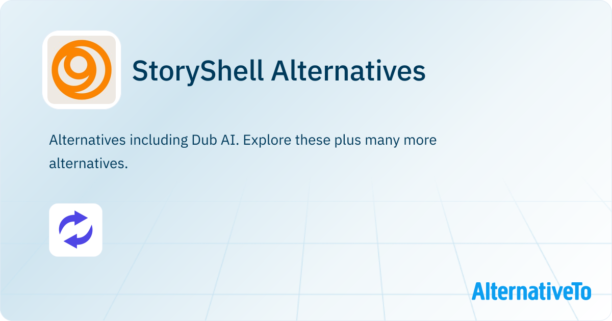 StoryShell Alternatives - Explore Similar Sites & Apps | AlternativeTo