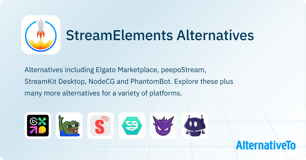 Streamkit Alternative StreamElements Alternatives - Explore Similar Sites & Apps | AlternativeTo