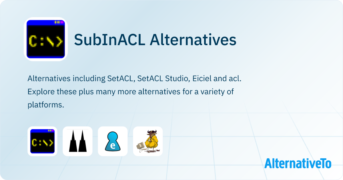 SubInACL Alternatives - Explore Similar Software | AlternativeTo
