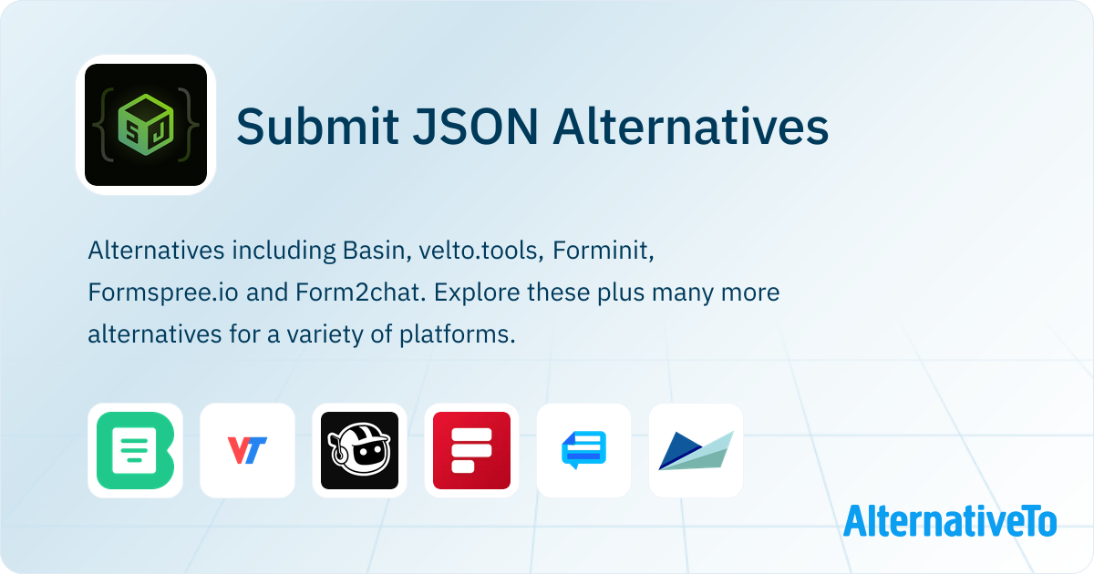 Submit Json Submit JSON Alternatives - Explore Similar Sites & Apps | AlternativeTo