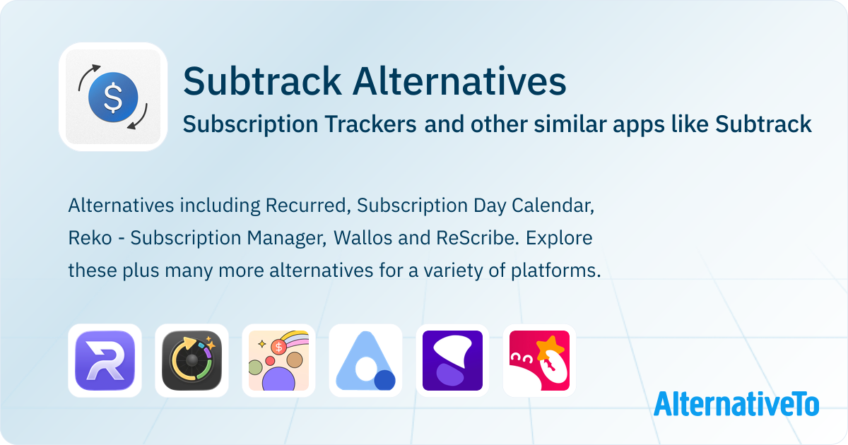 Subtrack Alternatives Top 17 Subscription Trackers Similar Apps 