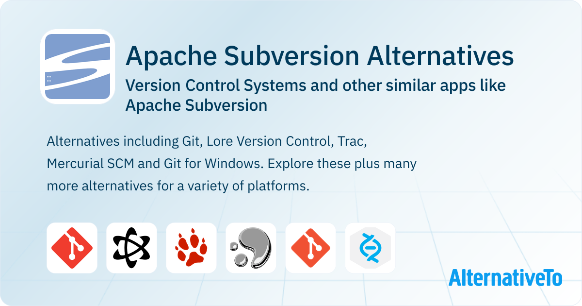 Apache Subversion Alternatives: Top 12 Version Control Systems ...
