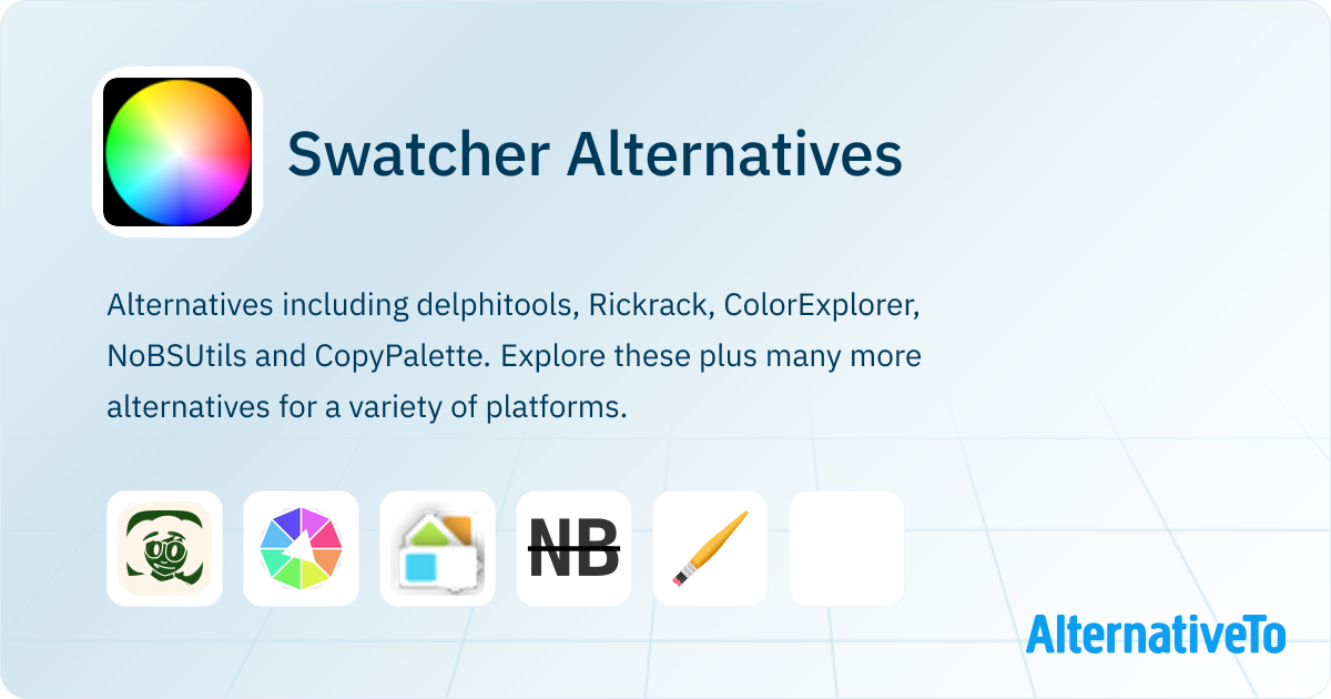 Swatcher Swatcher Alternatives - Explore Similar Software | AlternativeTo