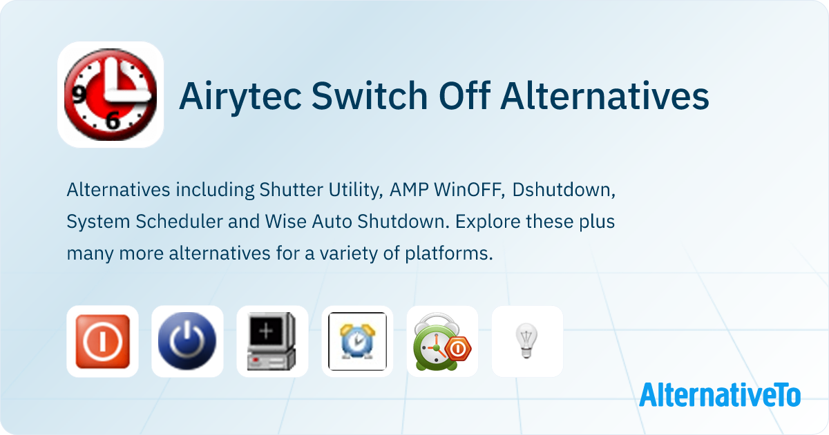 Airytec Switch Off Alternatives - Explore Similar Software | AlternativeTo