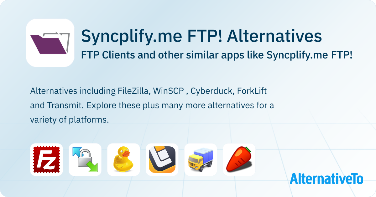 Syncplify.me FTP! Alternatives: Top 12 FTP Clients & Similar Apps ...