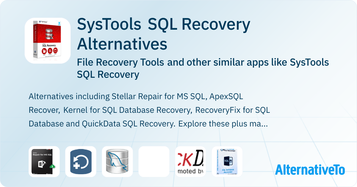 SysTools SQL Recovery Alternatives: Top 7 File Recovery Tools & Similar ...