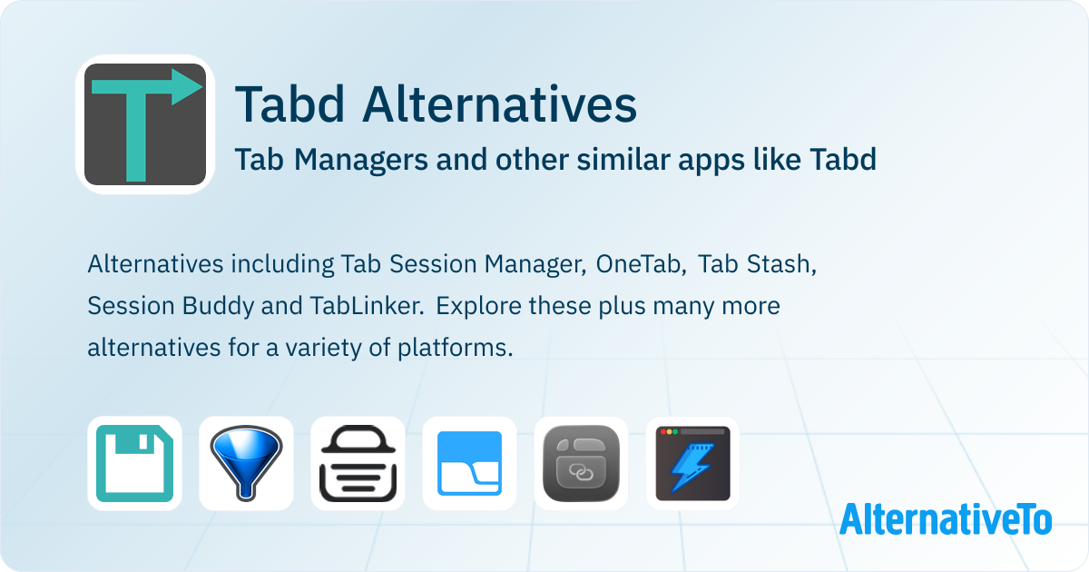 Tabd Photo Tabd Alternatives: Top 12 Tab Managers & Similar Apps | AlternativeTo