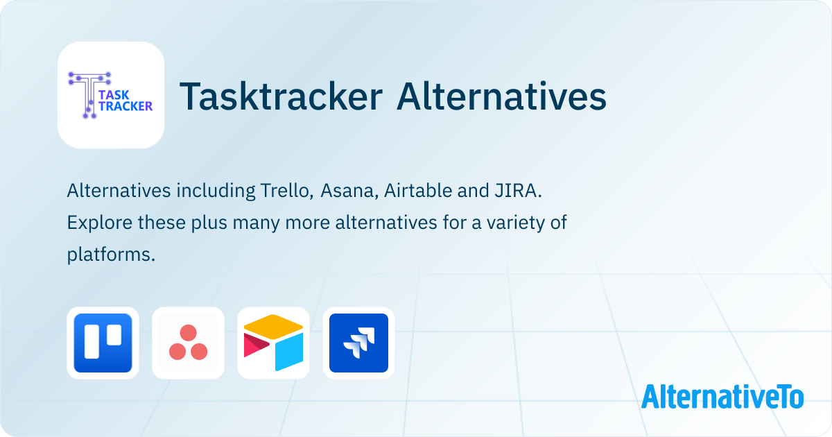 Tasktracker Alternatives - Explore Similar Sites & Apps | AlternativeTo