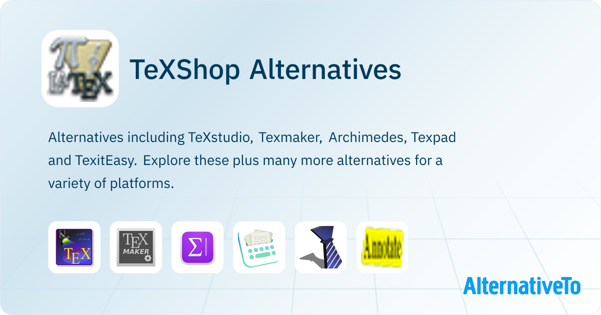 TeXShop Alternatives - Explore Similar Software | AlternativeTo