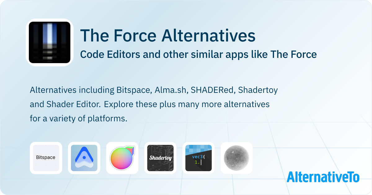 The Force Alternatives: Top 24 Code Editors & Similar Apps | AlternativeTo