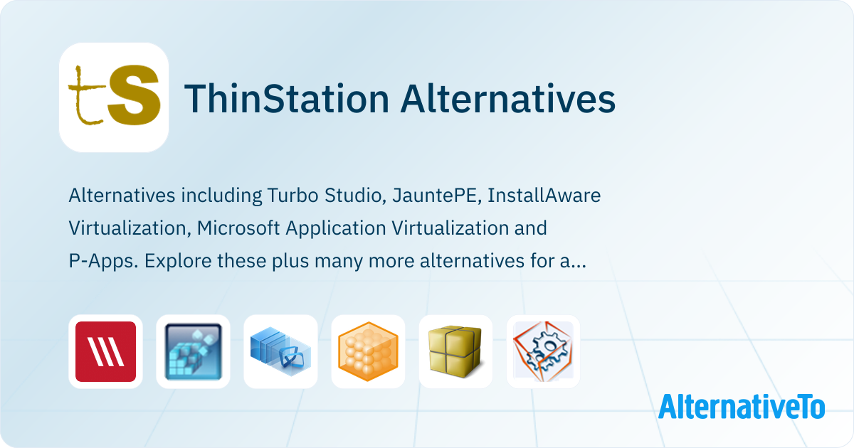 ThinStation Alternatives - Explore Similar Sites & Apps | AlternativeTo