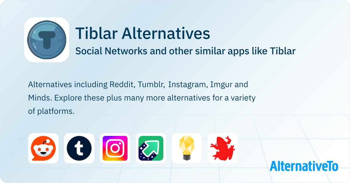 Tiblar Alternatives: Top 11 Social Networks & Similar Websites ...