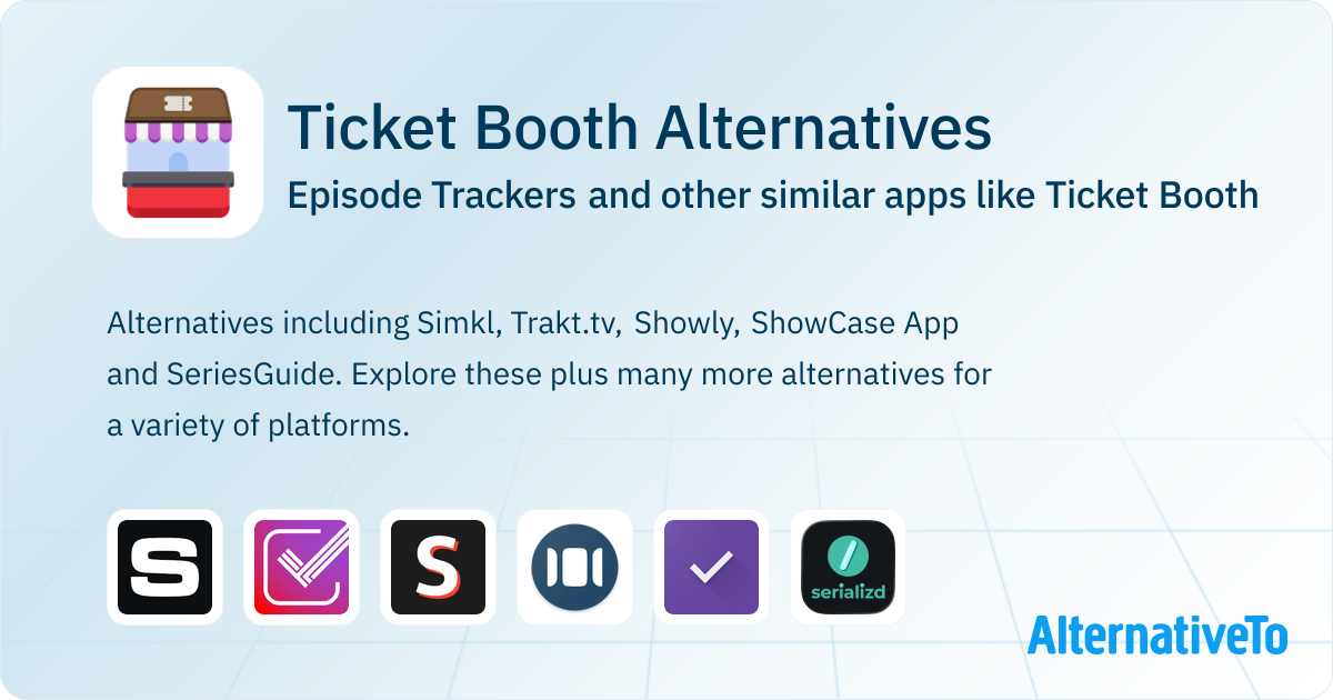 Ticket Booth Alternatives Top 12 Episode Trackers & Similar Apps