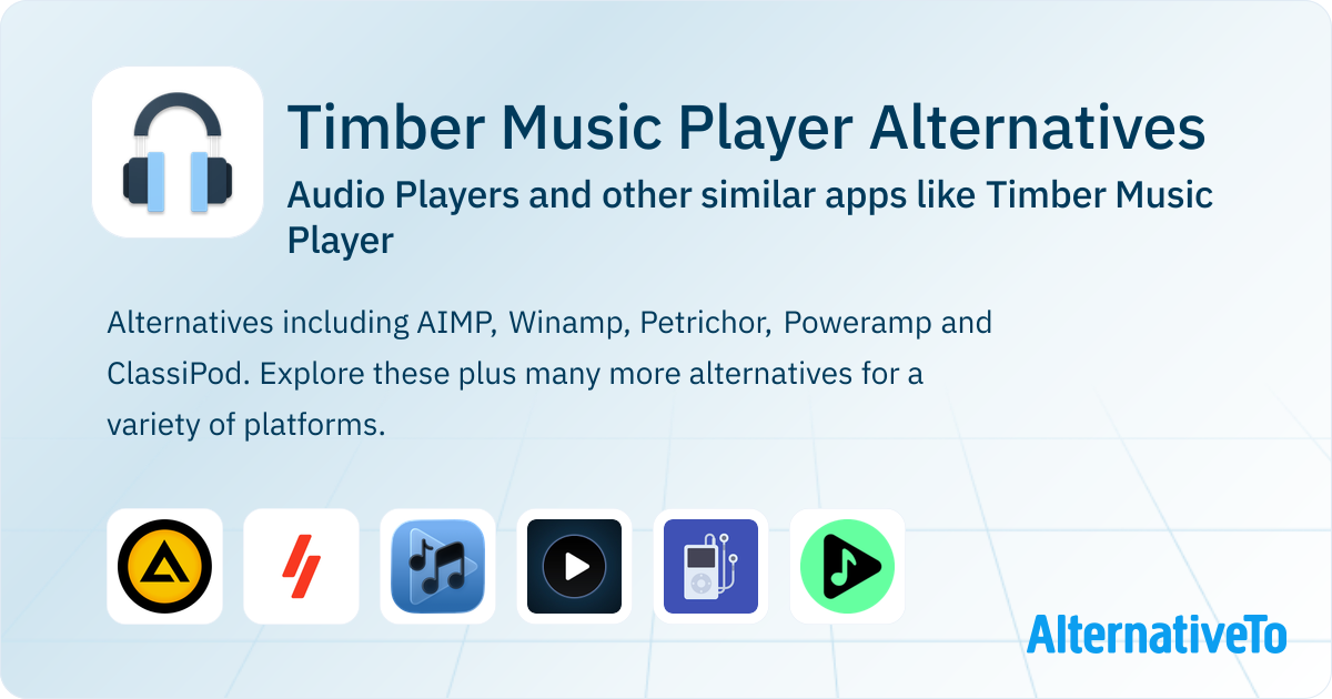 Timber Musik Timber Music Player Alternatives: Top 12 Audio Players & Similar Apps ...