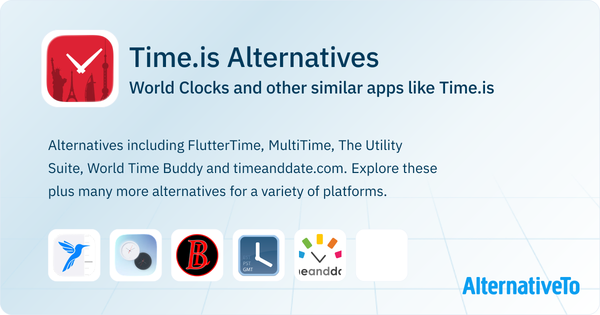 Time.is Alternatives: Top 12 World Clocks & Similar Apps | AlternativeTo