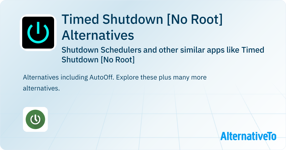 Timed Shutdown [No Root] Alternatives: Top 1 Shutdown Schedulers ...