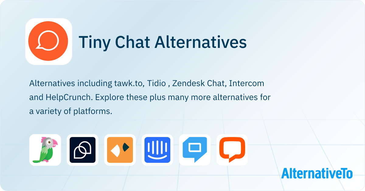 Tiny Chat Alternatives - Explore Similar Sites & Apps | AlternativeTo