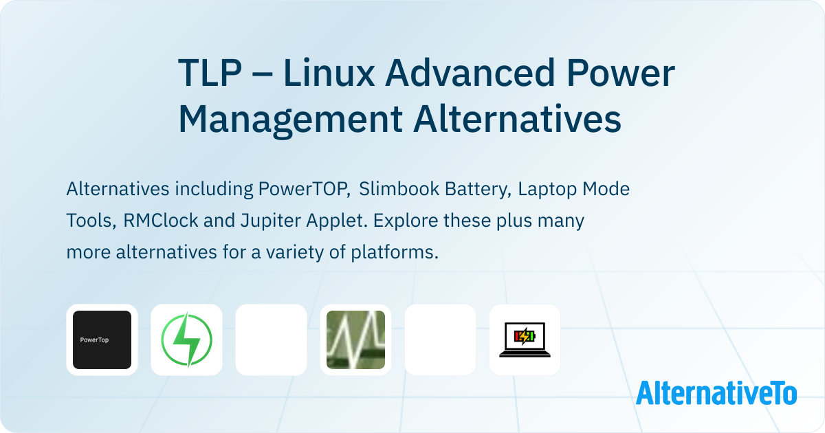 TLP – Linux Advanced Power Management Alternatives - Explore Similar ...