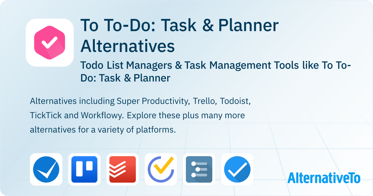 To To-Do: Task & Planner Alternatives: Top 12 Todo List Managers ...