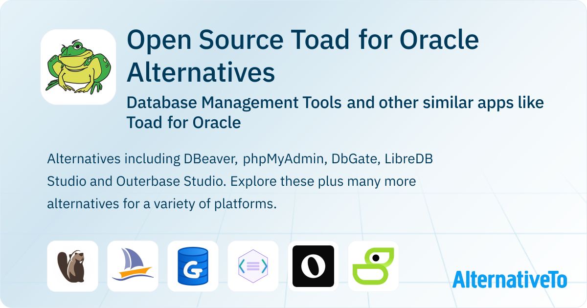 Open Source Toad for Oracle Alternatives: Top 24 Database Management ...