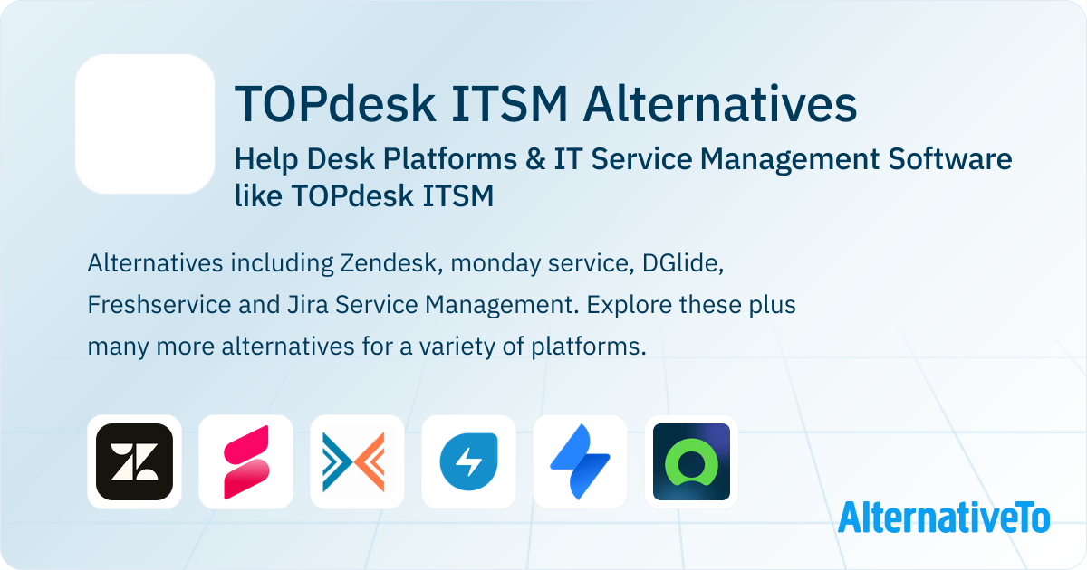 TOPdesk ITSM Alternatives: Top 12 Help Desk Platforms | AlternativeTo