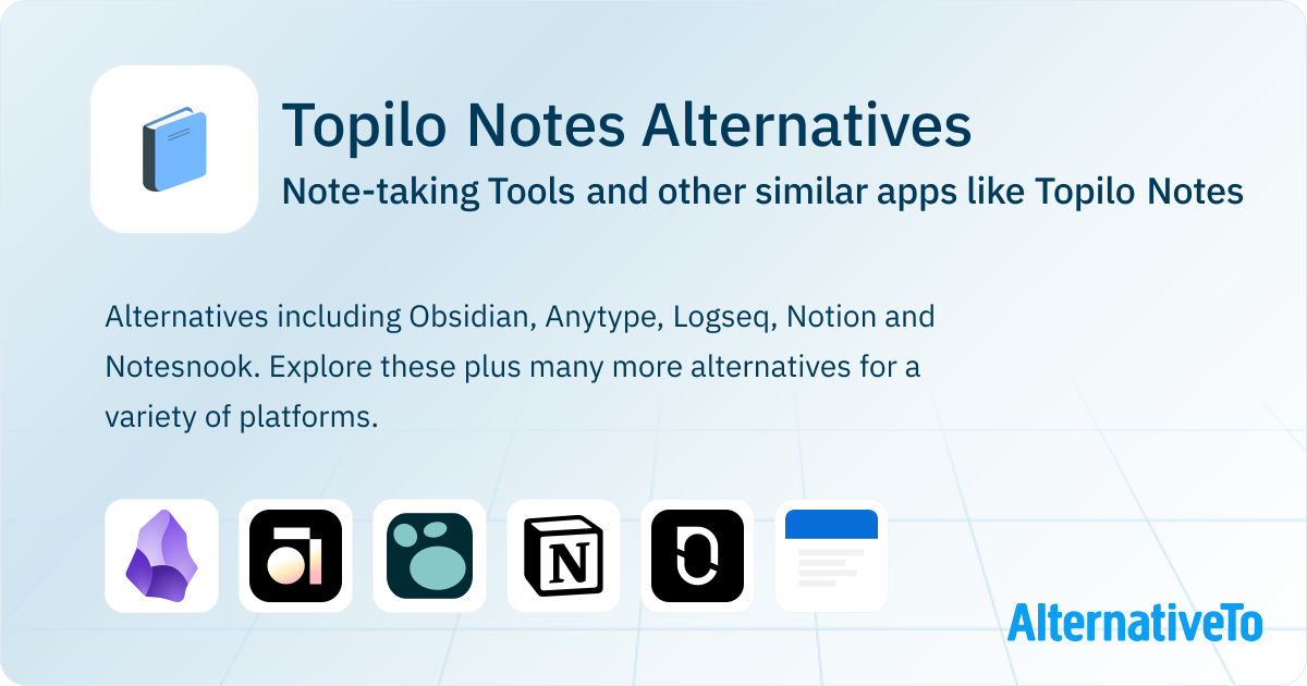 Topilo Notes Topilo Notes Alternatives: Top 12 Note-taking Tools & Similar Apps ...