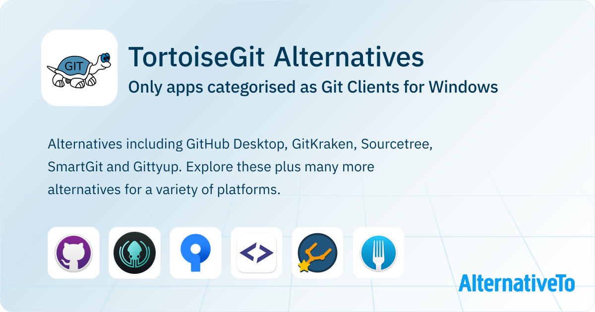 TortoiseGit Alternatives for Windows: Top 12 Git Clients | AlternativeTo