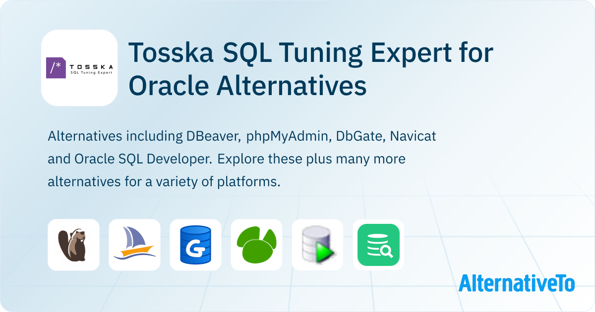 Tosska SQL Tuning Expert for Oracle Alternatives - Explore Similar ...