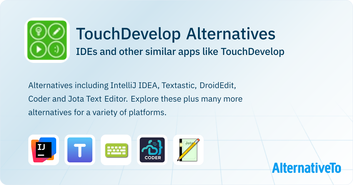 TouchDevelop Alternatives: Top 6 IDEs & Similar Apps | AlternativeTo