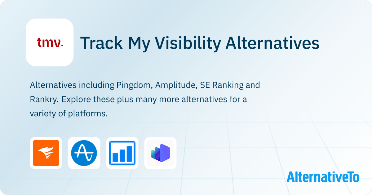 Track My Visibility Alternatives - Explore Similar Sites & Apps ...