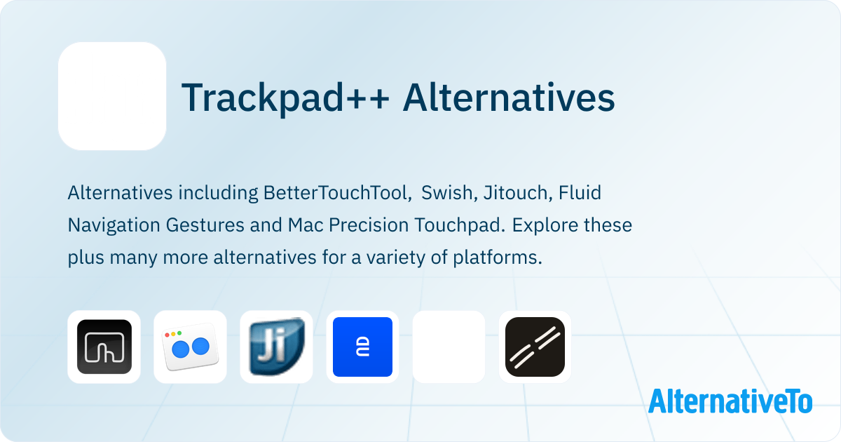 Trackpad Trackpad++ Alternatives - Explore Similar Software | AlternativeTo