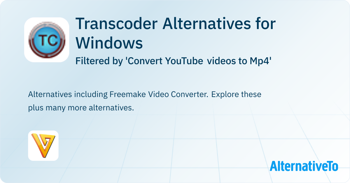 Password Transcoder Video Transcoder Alternatives for Windows filtered by 'Convert YouTube videos ...